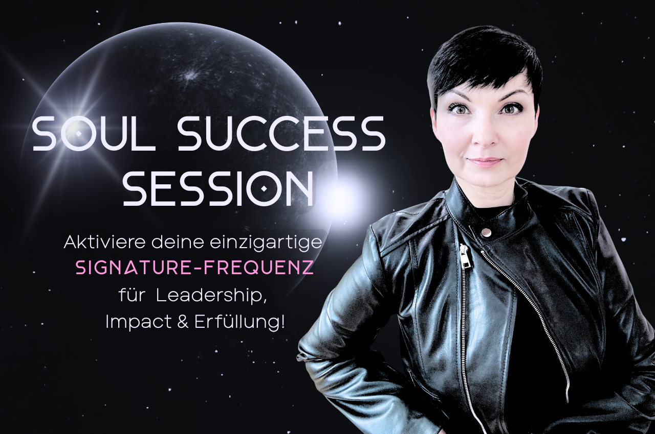 Bild Soul Success Session Sue Messlinger vor schwarzem Planeten mit Text "Aktiviere deine einzigartige SIGNATURE-FREQUENZ fur Leadership, Impact & Erfüllung!" und Verlinkung zum Angebot